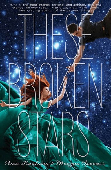 Amie Kaufman - These Broken Stars, Häftad