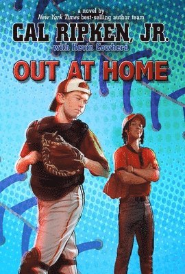 Jr. Ripken, Cal - Out at Home, Inbunden