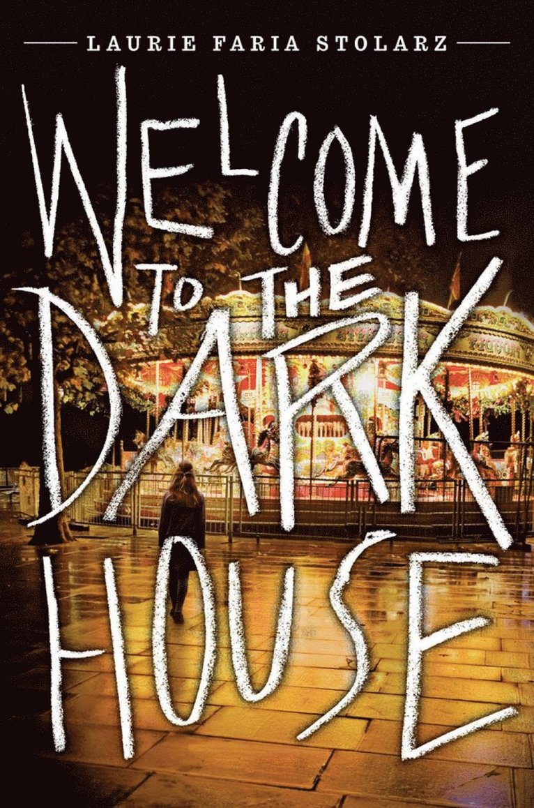 Welcome To The Dark House