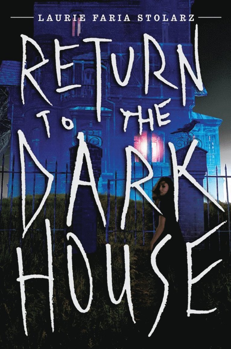 Return To The Dark House