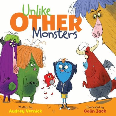 Audrey Vernick - Unlike Other Monsters, Inbunden