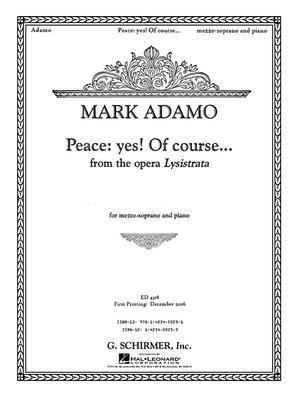 bokomslag Peace: Yes! of Course... from the Opera Lysistrata: Mezzo-Soprano