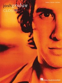 bokomslag Josh Groban: Closer