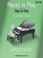 bokomslag Pieces to Play - Book 2: Piano Solos Composed to Correlate Exactly with Edna Mae Burnam's Step by Step
