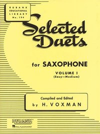 bokomslag Selected Duets for Saxophone Volume 1: Easy to Medium Alto Saxophone Sheet Music Duet Songbook for Beginners and Intermediate Players Rubank Education