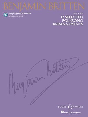 12 Selected Folksong Arrangements with Audio of Performances and Accompaniments High Voice, Book/Online Audio