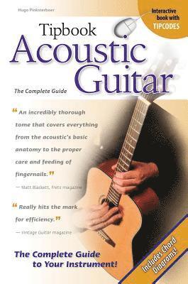 Hugo Pinksterboer - Tipbook Acoustic Guitar: The Complete Guide, Häftad