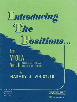 Harvey S. Whistler - INTRODUCING THE POSITIONS FOR VIOLA VOL, Häftad