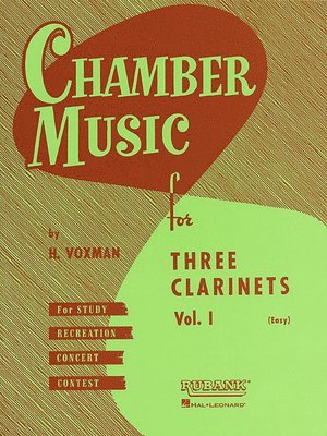 Hal Leonard Corp - Chamber Music for Three Clarinets, Vol. 1 (Easy), Häftad