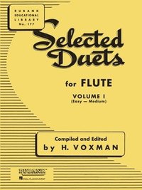 bokomslag Selected Duets for Flute: Volume 1 - Easy to Medium (Rubank Educational Library 177) - Flute Music