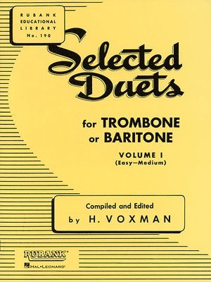 H. Voxman - SELECTED DUETS FOR TROMBONE VOL 1, Häftad