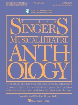 The Singer's Musical Theatre Anthology - Volume 5 Soprano Book/Online Audio [With 2 CDs] 1