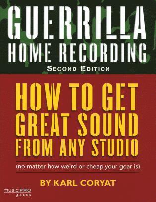 bokomslag Guerrilla Home Recording