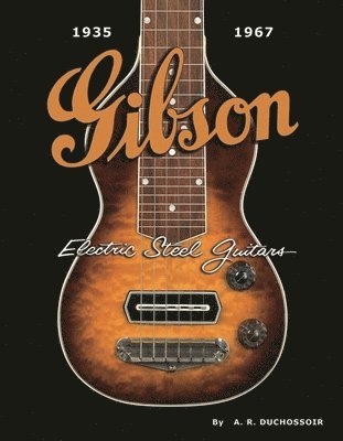 Gibson Electric Steel Guitars 1