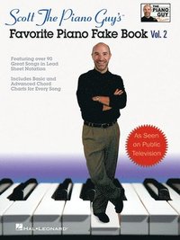 bokomslag Scott the Piano Guy's Favorite Piano Fake Book, Vol. 2