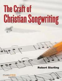 bokomslag The Craft of Christian Songwriting