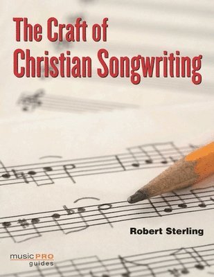 The Craft of Christian Songwriting 1