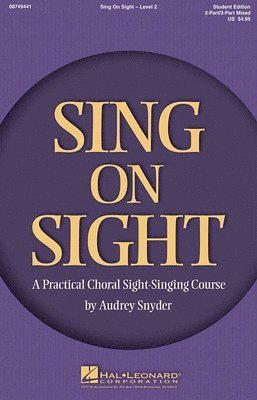 Sing on Sight - A Practical Choral Sight-Singing Course: Level 2 1