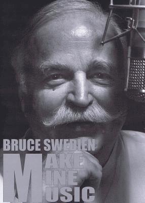 Bruce Swedien - Make Mine Music, Häftad