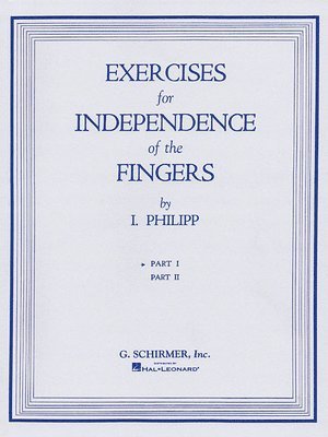 Isidor Philipp - Exercises for Independence of Fingers, Book 1 Advanced Piano Technique Method for Finger Independence, Coordination and Control SMP L, Häftad