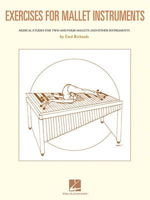 bokomslag Exercises for Mallet Instruments: Musical Etudes for Vibraphone and Marimba and Other Instruments