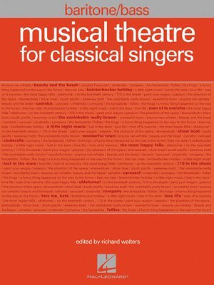 Richard Walters - Musical Theatre for Classical Singers: Baritone/Bass, 47 Songs, Häftad