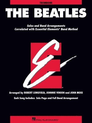 The Beatles: Essential Elements for Band Correlated Collections Trombone 1