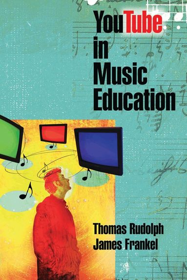 Thomas Rudolph - YouTube in Music Education, Häftad