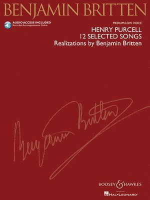 Benjamin Britten - Henry Purcell: 12 Selected Songs: Realizations by Benjamin Britten Medium/Low Voice, Häftad