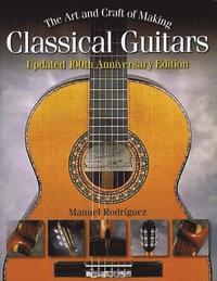 bokomslag The Art and Craft of Making Classical Guitars