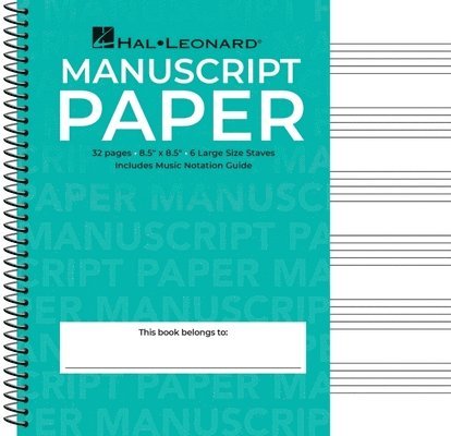 Hal Leonard Corp - Wide Staff Manuscript Paper (Aqua Cover) Wire Bound Music Composition Notebook for Students and Composers 6 Large Staves Per Page with Music Notation, Häftad
