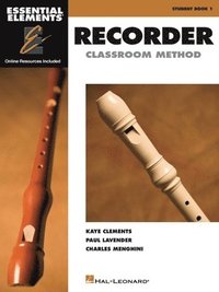 bokomslag Essential Elements for Recorder Classroom Method - Student Book 1 Book with Online Audio and Video [With CD (Audio)]