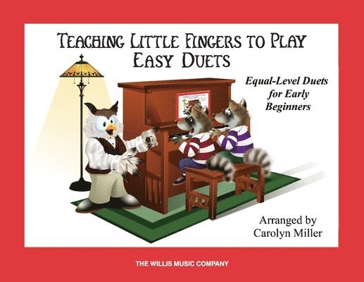 Hal Leonard Corp - Teaching Little Fingers to Play Easy Duets: Early Elementary Level, Häftad