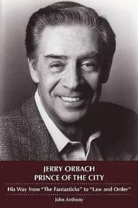 bokomslag Jerry Orbach, Prince of the City