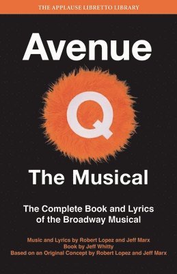Jeff Whitty - Avenue Q: The Musical, Häftad