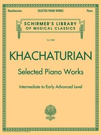 bokomslag Selected Piano Works: Schirmer Library of Classics Volume 2085