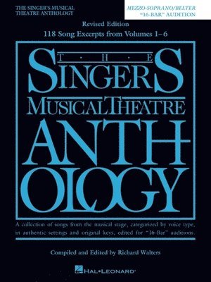 The Singer's Musical Theatre Anthology - 16-Bar Audition Edition: Mezzo-Soprano/Belter Edition 1