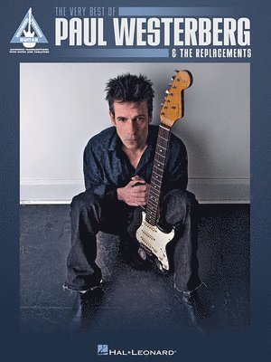 bokomslag The Very Best of Paul Westerberg & the Replacements