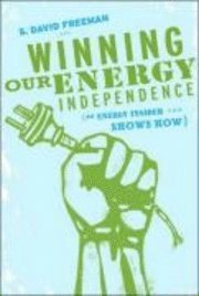 bokomslag Winning Our Energy Independence