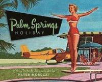bokomslag Palm Springs Holiday