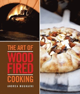 The Art of Wood-Fired Cooking 1