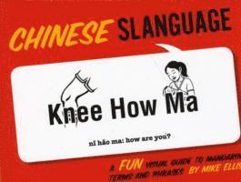 Mike Ellis - Chinese Slanguage, Häftad