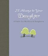 I'll Always be Your Daughter 1