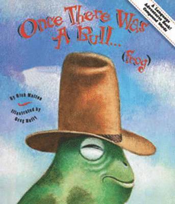 Once There Was a Bull... Frog