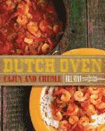 Bill Ryan - Dutch Oven Cajun and Creole, Inbunden