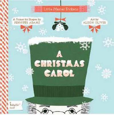 A Christmas Carol: A Babylit(r) Colors Primer