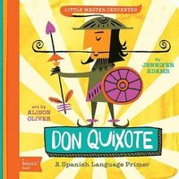 bokomslag Little Master Cervantes Don Quixote: A BabyLit Spanish Language Primer