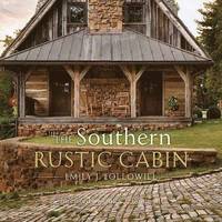 bokomslag Southern Rustic Cabin