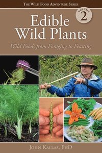 bokomslag Edible Wild Plants, Vol. 2