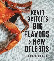 bokomslag Kevin Belton's Big Flavors of New Orleans